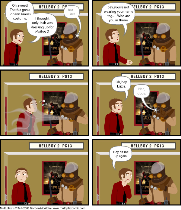 Click to go to
the next strip Multiplex #255: Two for Hellboy at 4:20
