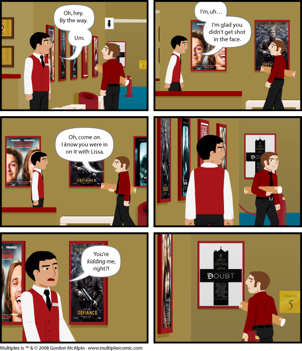 Click to go to
the next strip Multiplex #266: Who’s Kidding Whom?