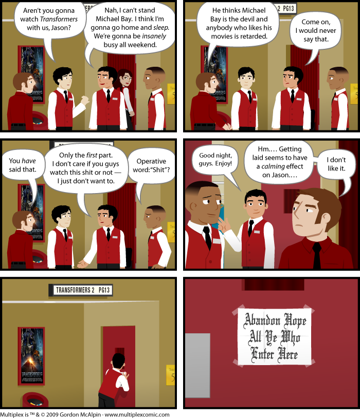 Click to go to
the next strip Multiplex #369: Michael Bay’s Inferno